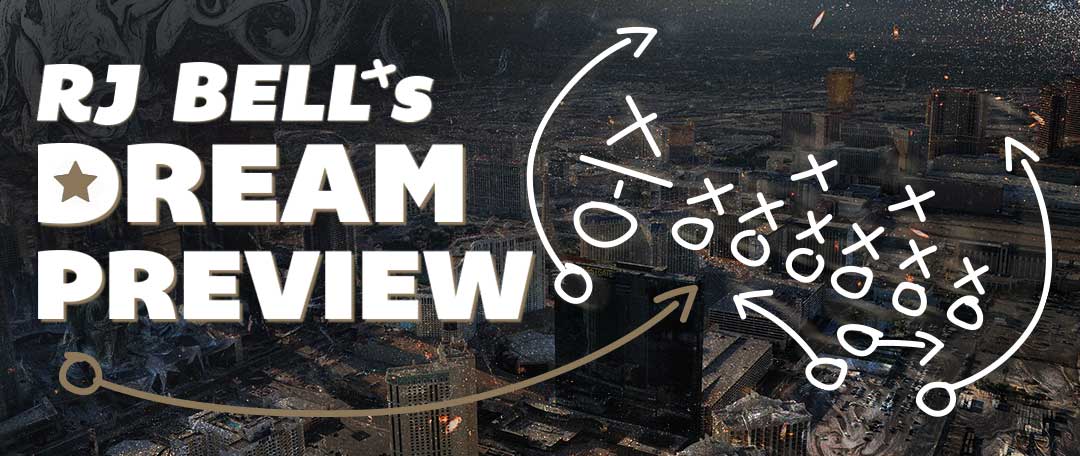 RJ Bell's Dream Preview