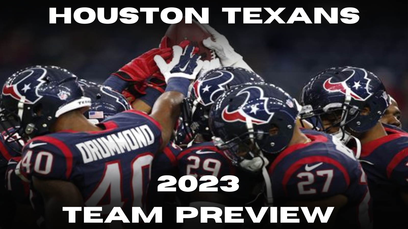 The Houston Texans enter Week 1 as heavy underdogs; 2023 captains