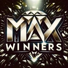 MAX WINNERS