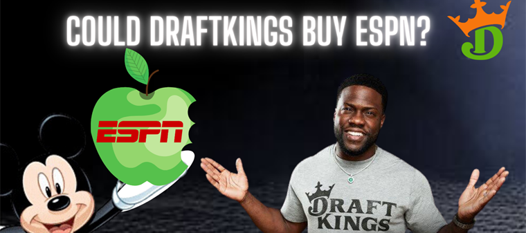 Could DraftKings Buy ESPN?